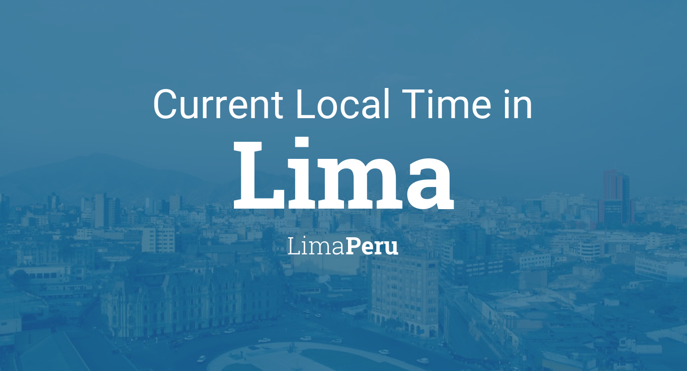 Current Local Time in Lima, Lima, Peru