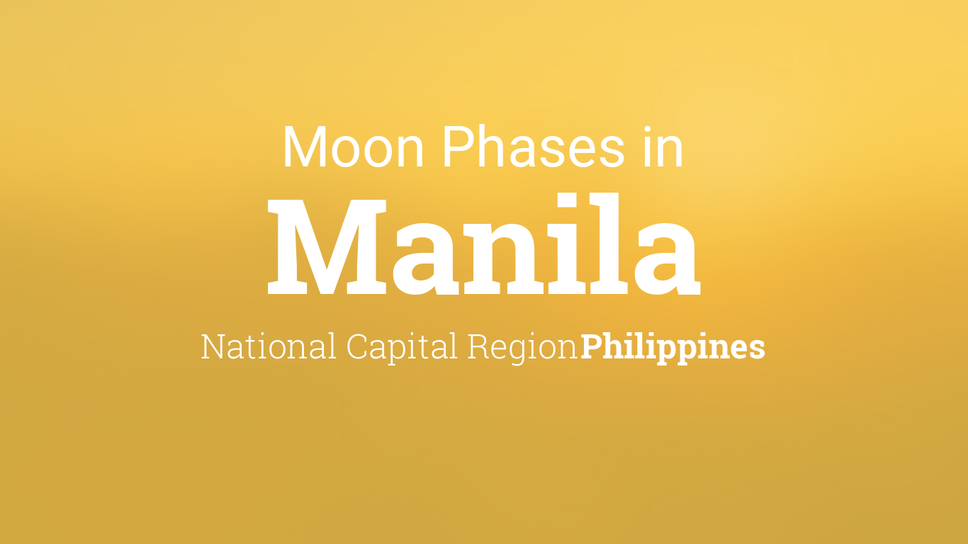 Moon Phases 2024 Lunar Calendar for Manila, National Capital Region