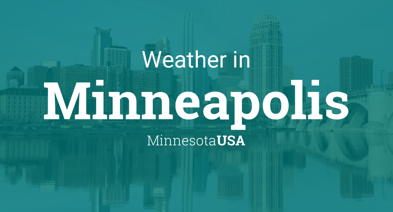 Weather for Minneapolis, Minnesota, USA