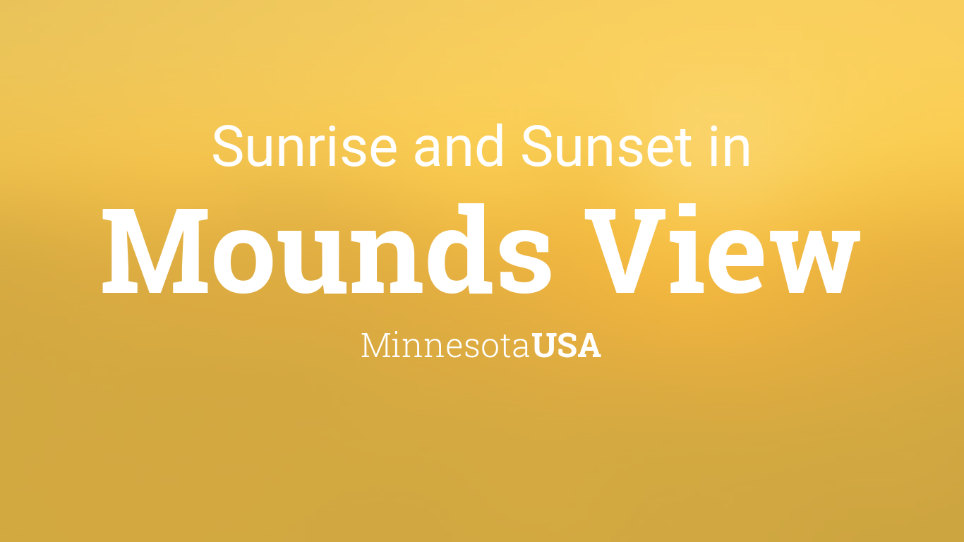 Sunrise and sunset times in Mounds View