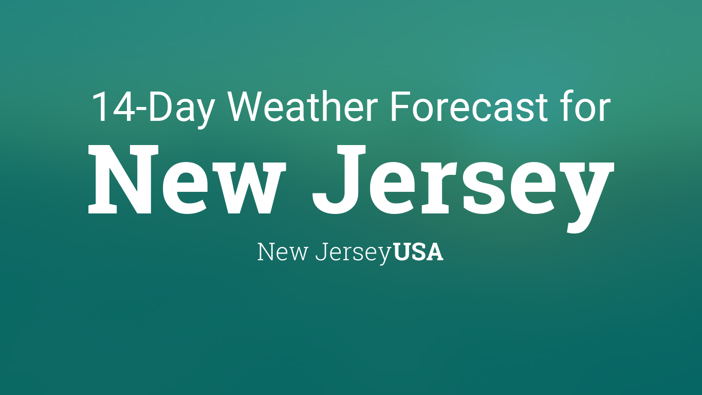 New Jersey, New Jersey, USA 14 day weather forecast