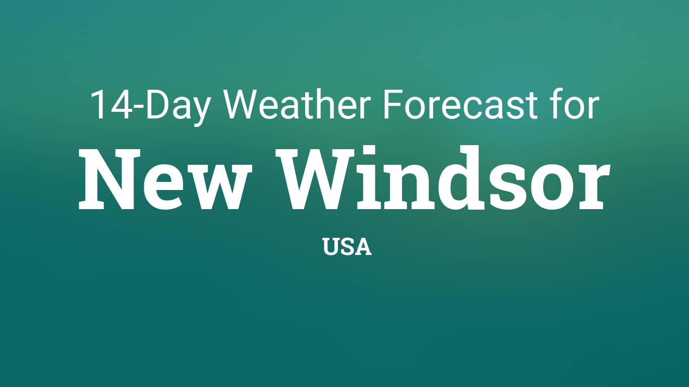 New Windsor, USA 14 day weather forecast