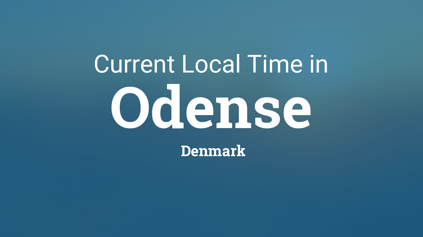 Current Local Time in Odense, Denmark
