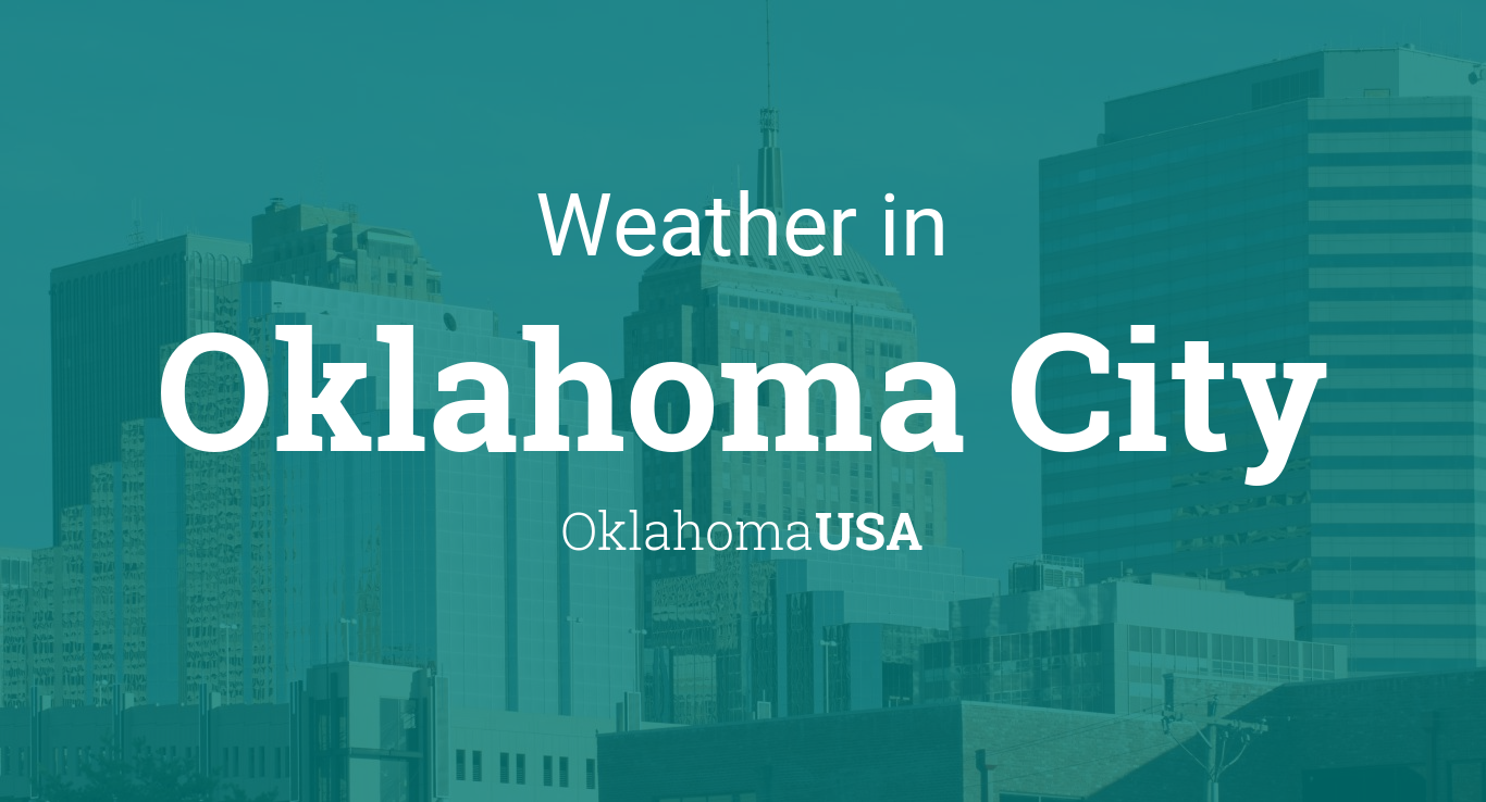 Weather for Oklahoma City, Oklahoma, USA