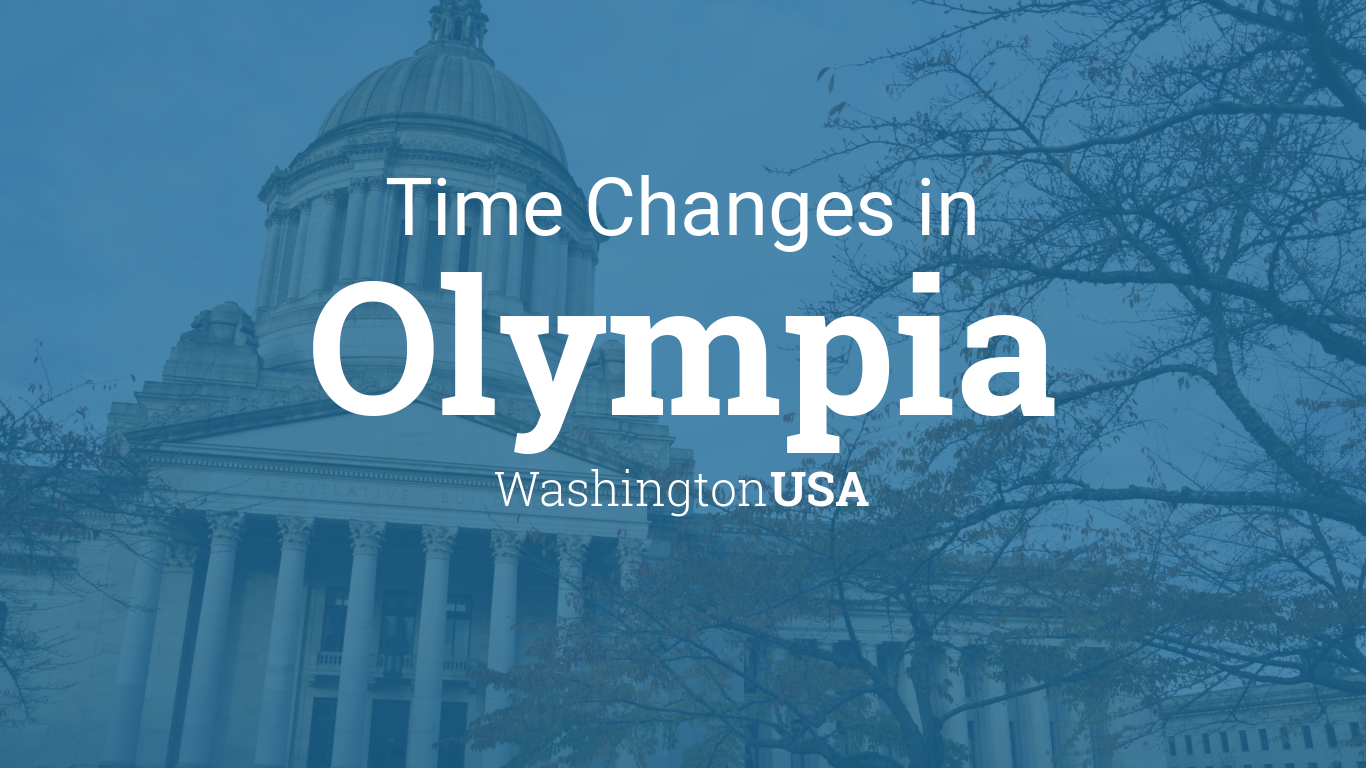 Daylight Saving Time Changes 2024 in Olympia, Washington, USA