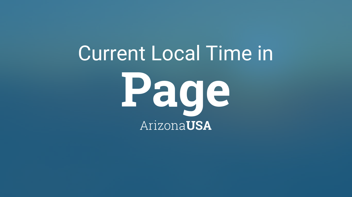Current Local Time in Page, Arizona, USA