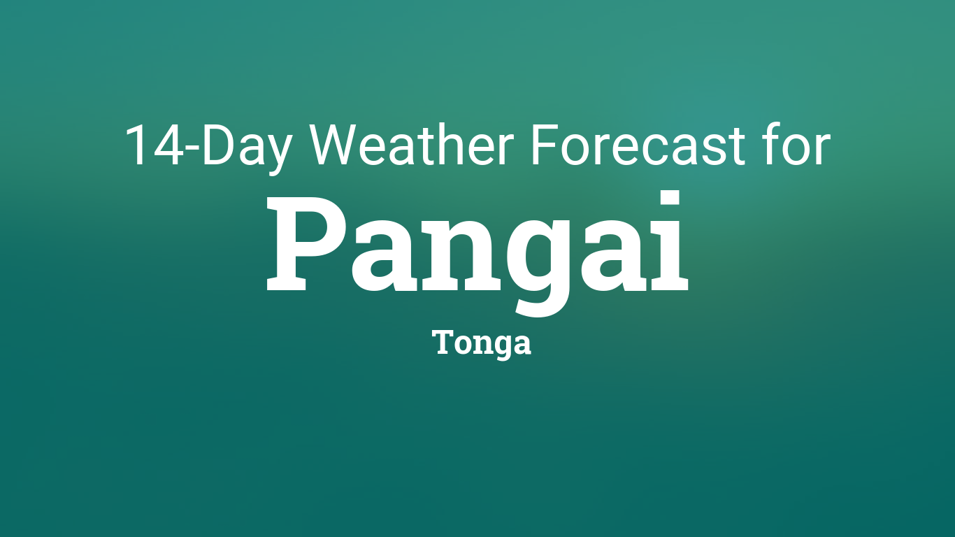Pangai, Tonga 14 day weather forecast