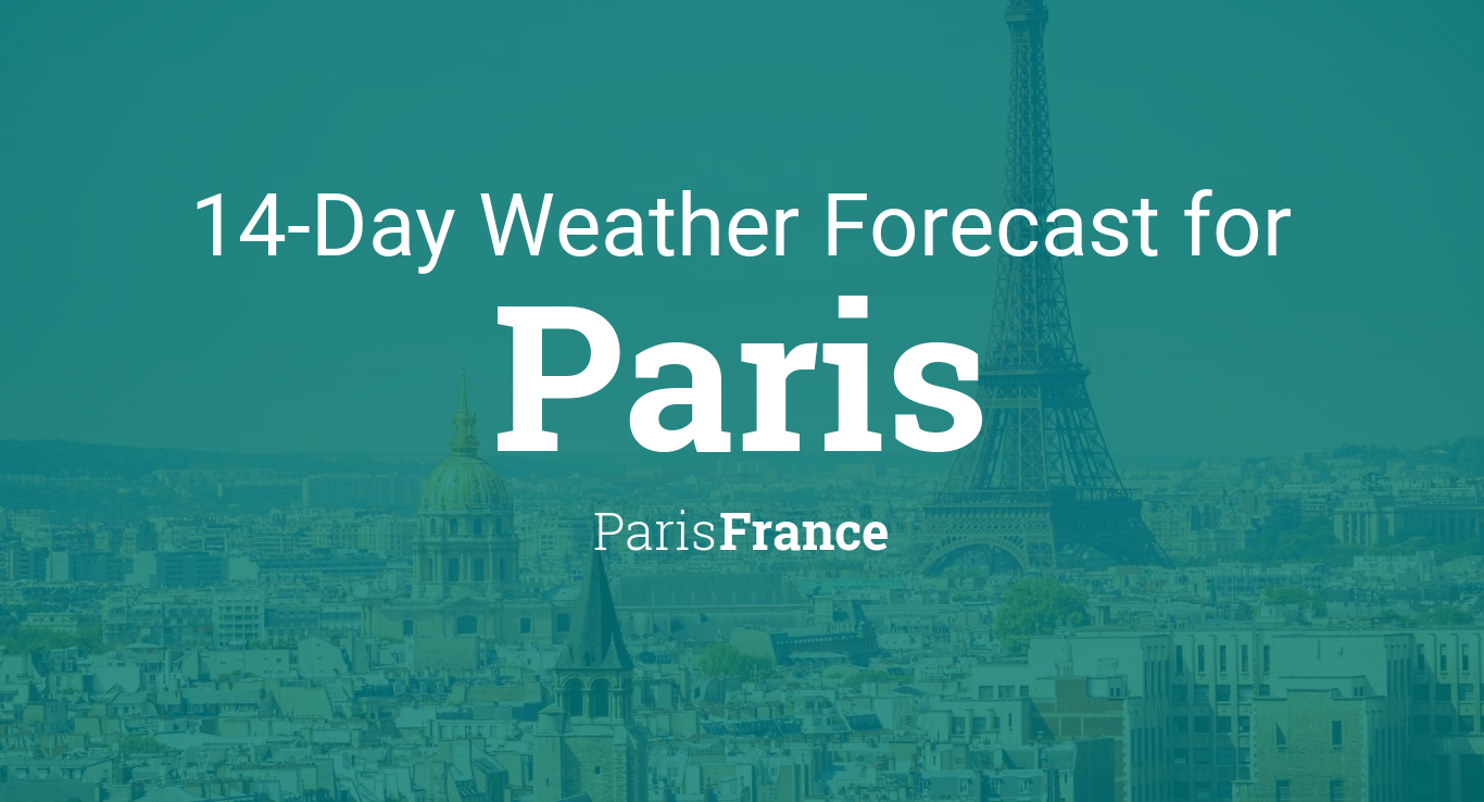 Paris, Paris, France 14 day weather forecast