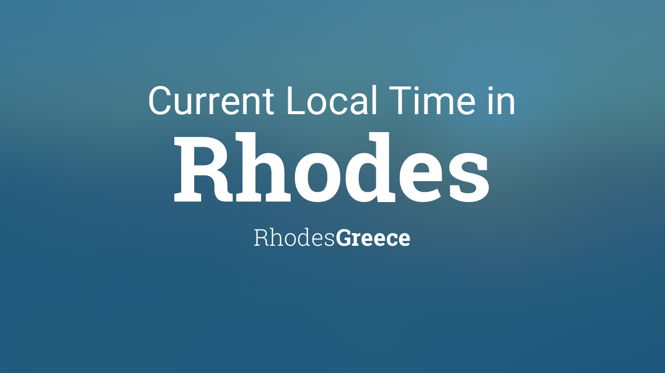 Current Local Time in Rhodes, Rhodes, Greece