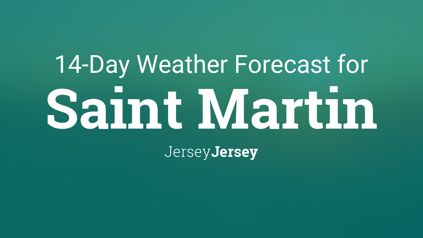 Saint Martin, Jersey, Jersey 14 day weather forecast
