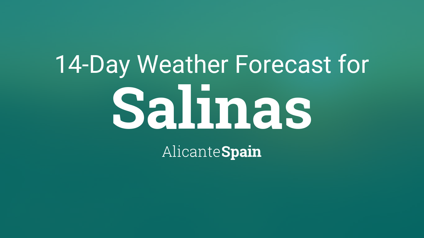 Salinas, Alicante, Spain 14 day weather forecast