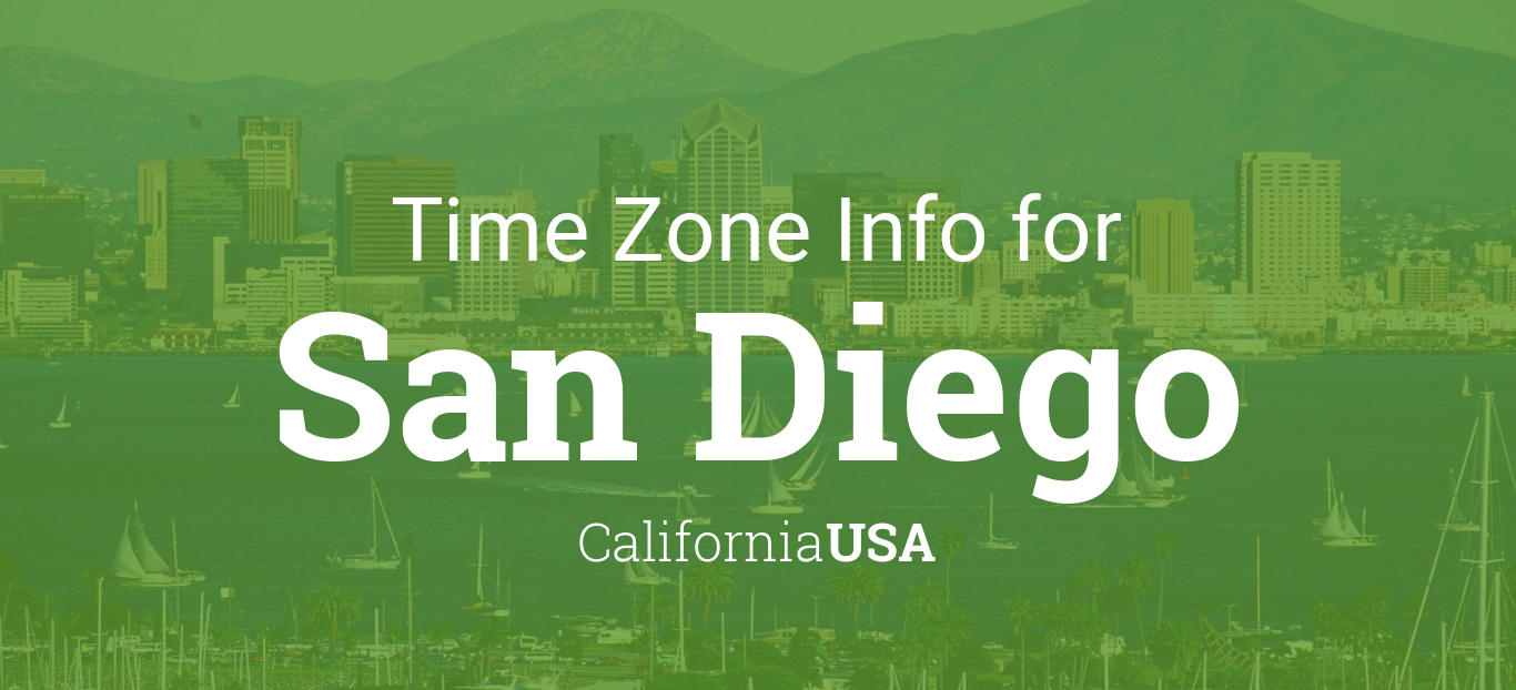 Time Zone & Clock Changes in San Diego, California, USA
