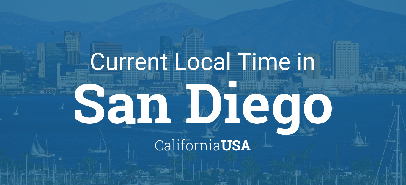 Current Local Time in San Diego, California, USA