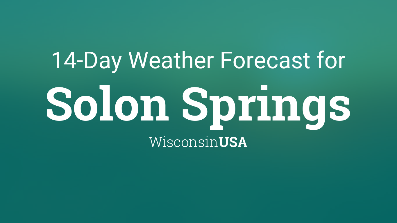 Solon Springs, Wisconsin, USA 14 day weather forecast