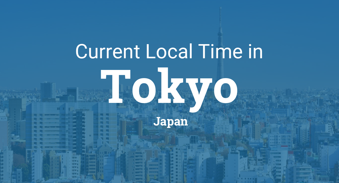 Current Local Time in Tokyo, Japan
