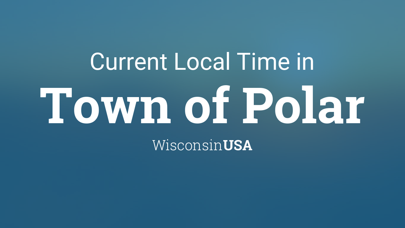 Current Local Time in Town of Polar, Wisconsin, USA