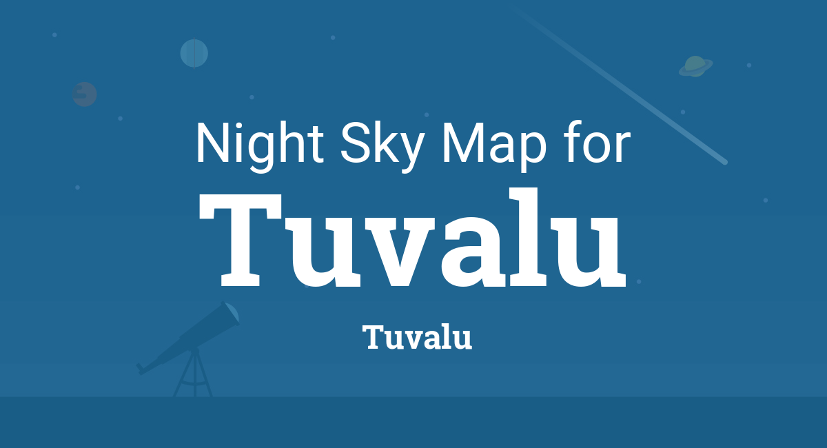 Night Sky Map & Planets Visible Tonight in Tuvalu