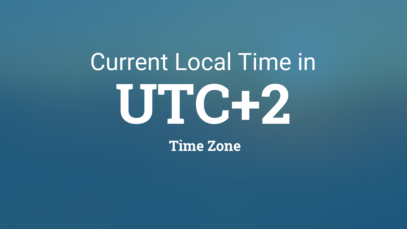 Current UTC+2