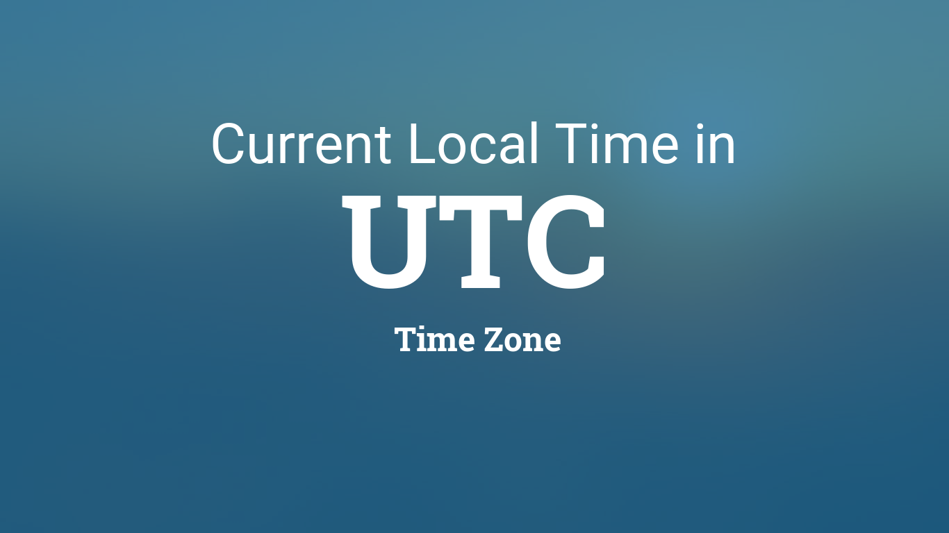 UTC Coordinated Universal Time