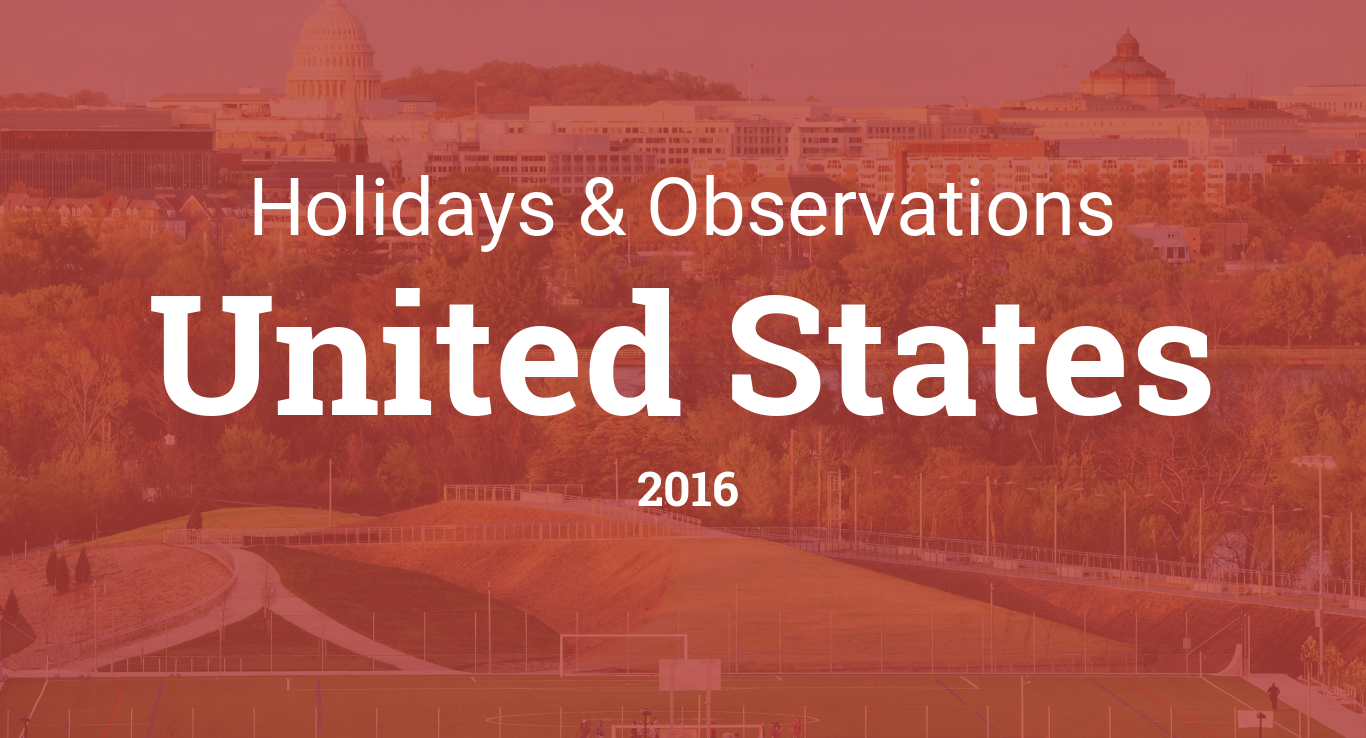 Holidays and Observances in United States in 2016