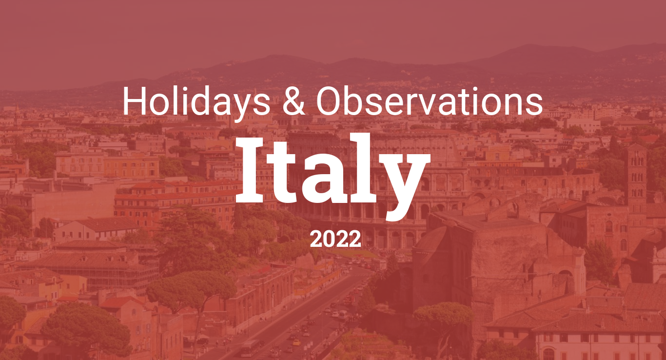 Holidays and Observances in Italy in 2022