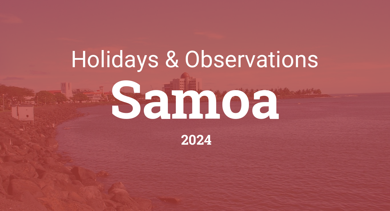 Holidays and Observances in Samoa in 2024