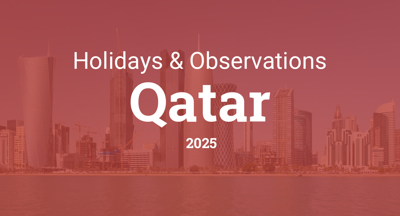 Holidays and Observances in Qatar in 2025