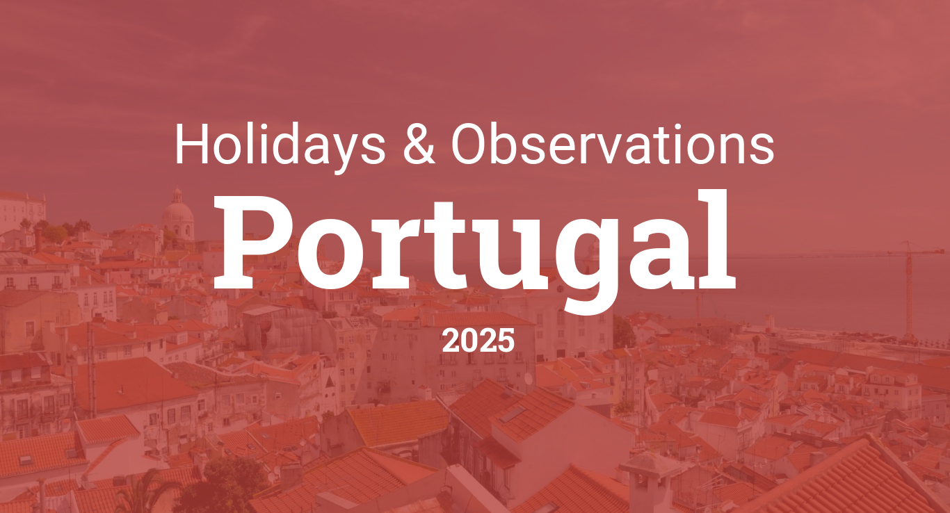 Holidays and Observances in Portugal in 2025