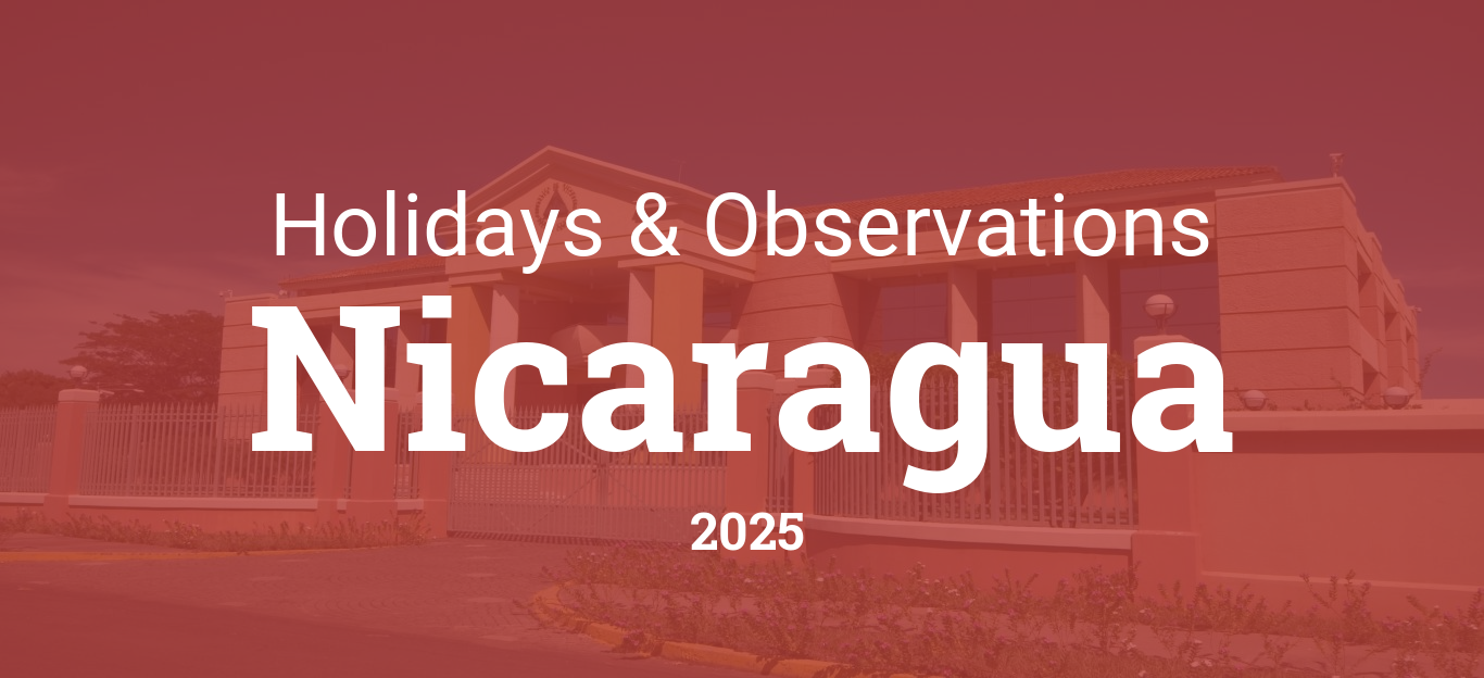 Holidays and Observances in Nicaragua in 2025