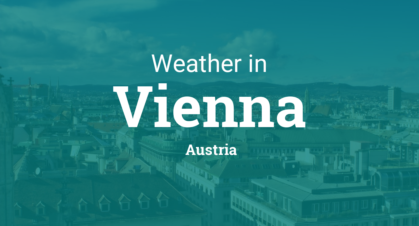 Weather in Vienna, Austria