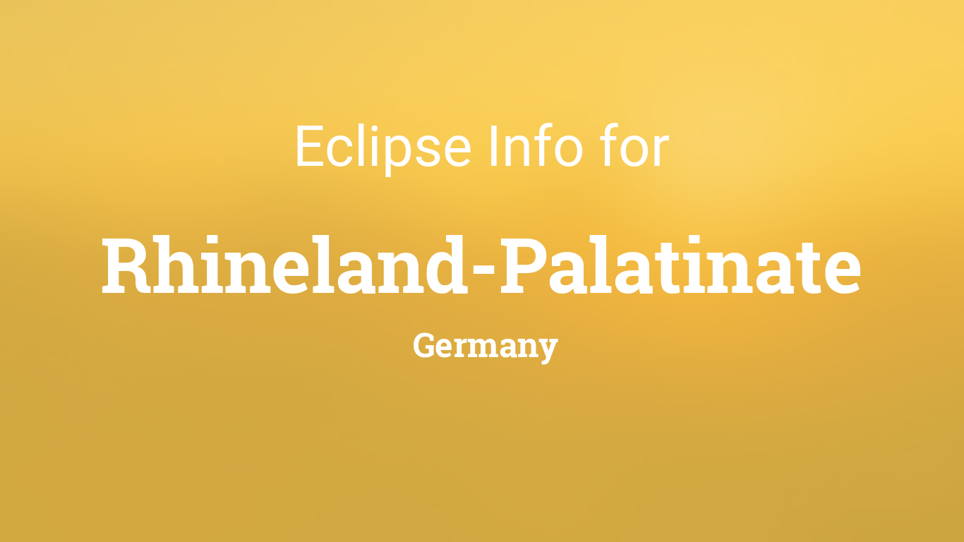 Cityog.php?title=Eclipse Info For&tint=0xfaca4e&state=Rhineland Palatinate&country=Germany&image=generic