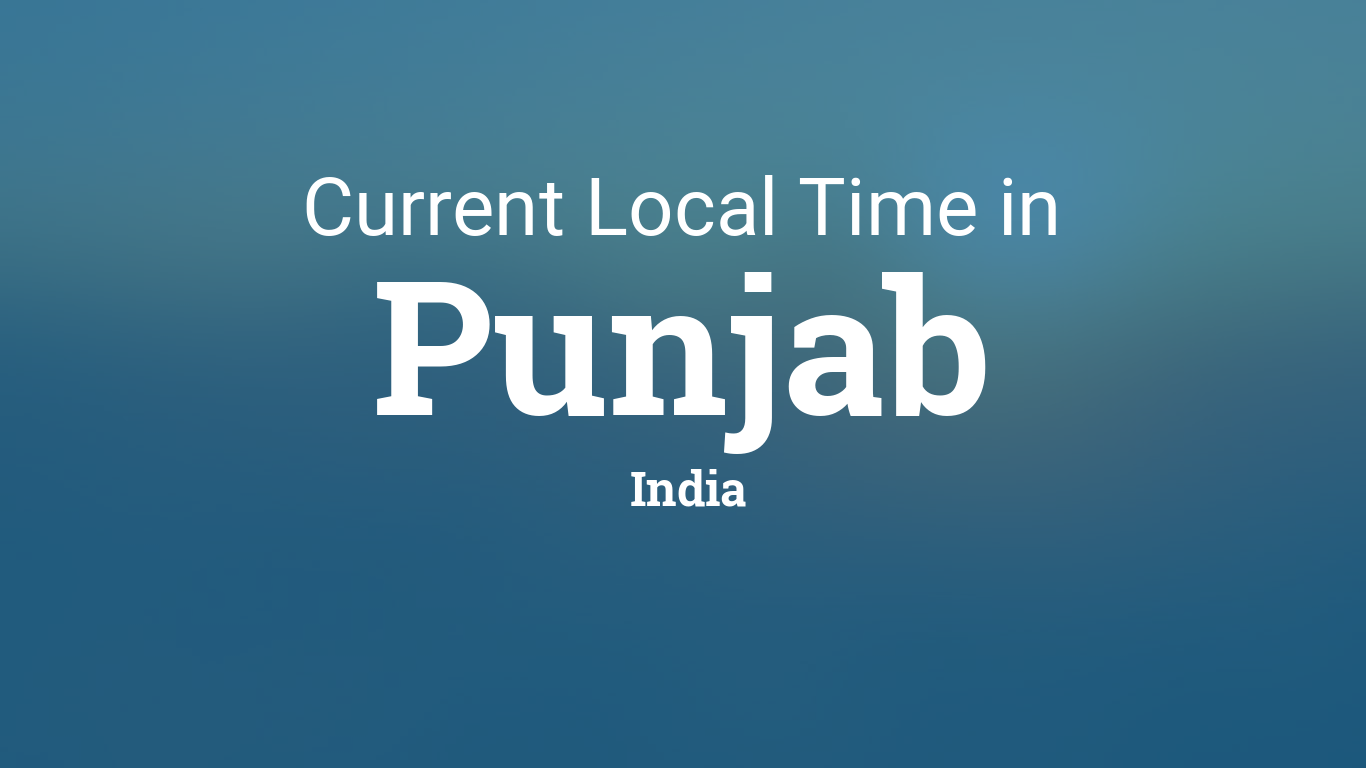 Time in Punjab, India