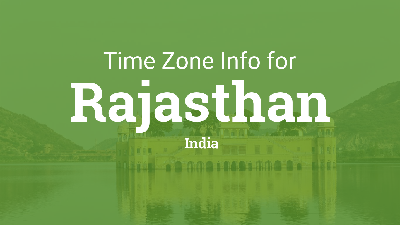 Time Zones in Rajasthan, India