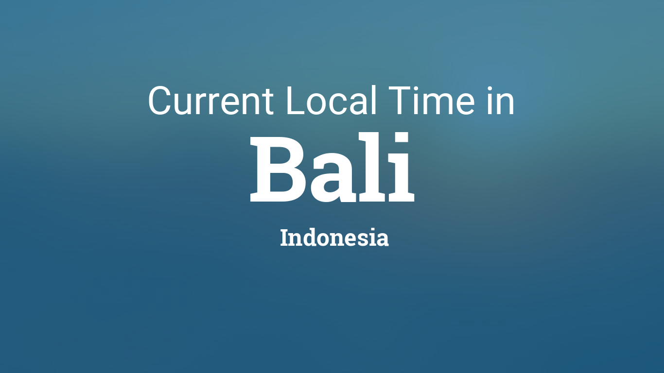 Time in Bali, Indonesia