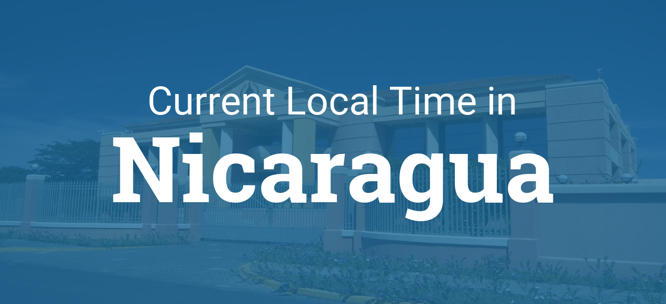 Time in Nicaragua