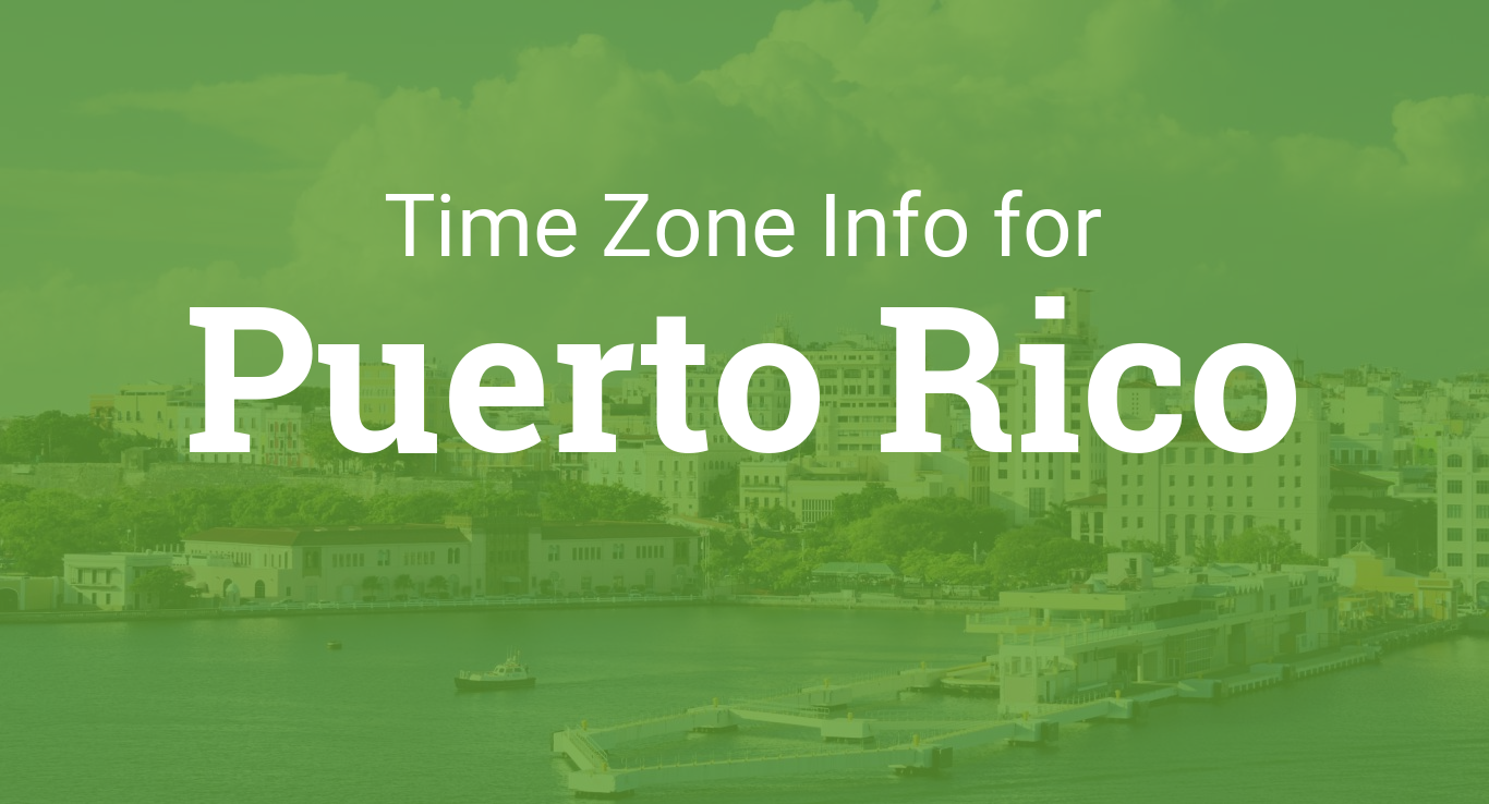 Time Zones in Puerto Rico