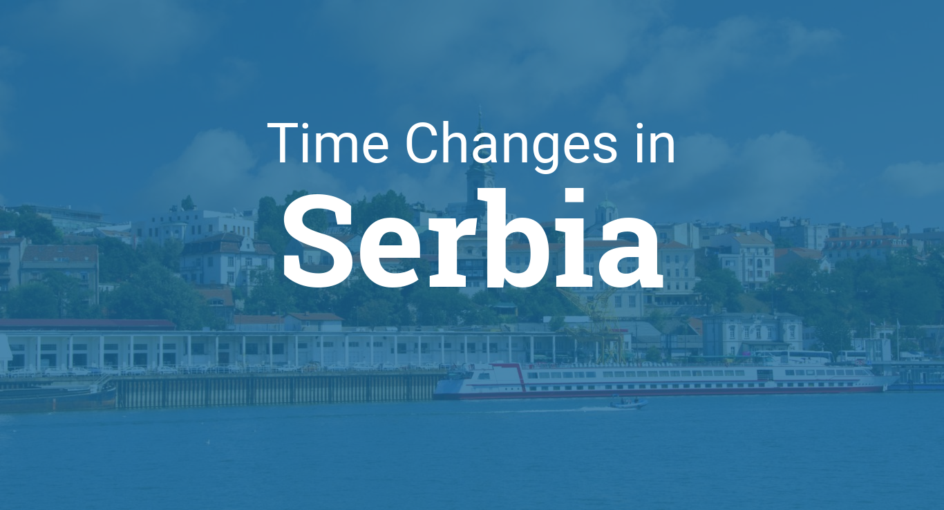 Daylight Saving Time 2022 in Serbia