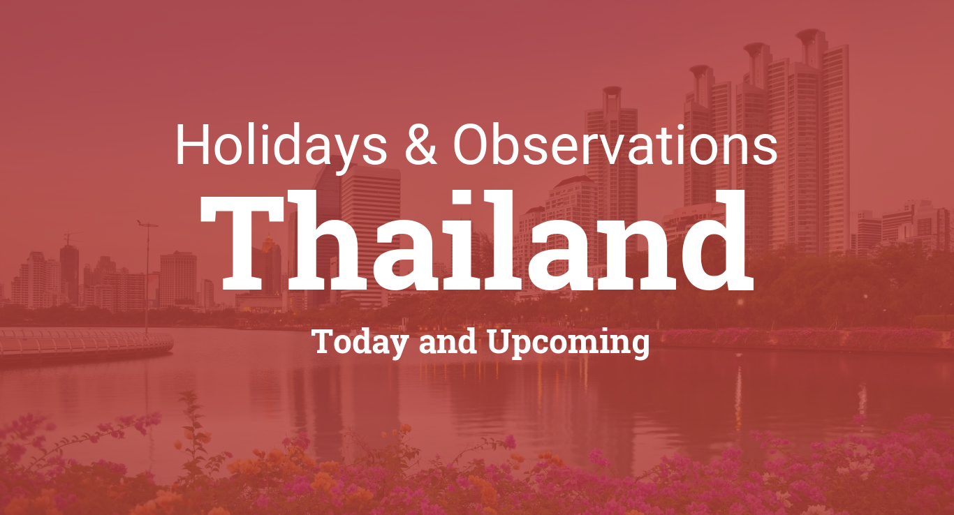 Holidays Today and Upcoming Holidays in Thailand