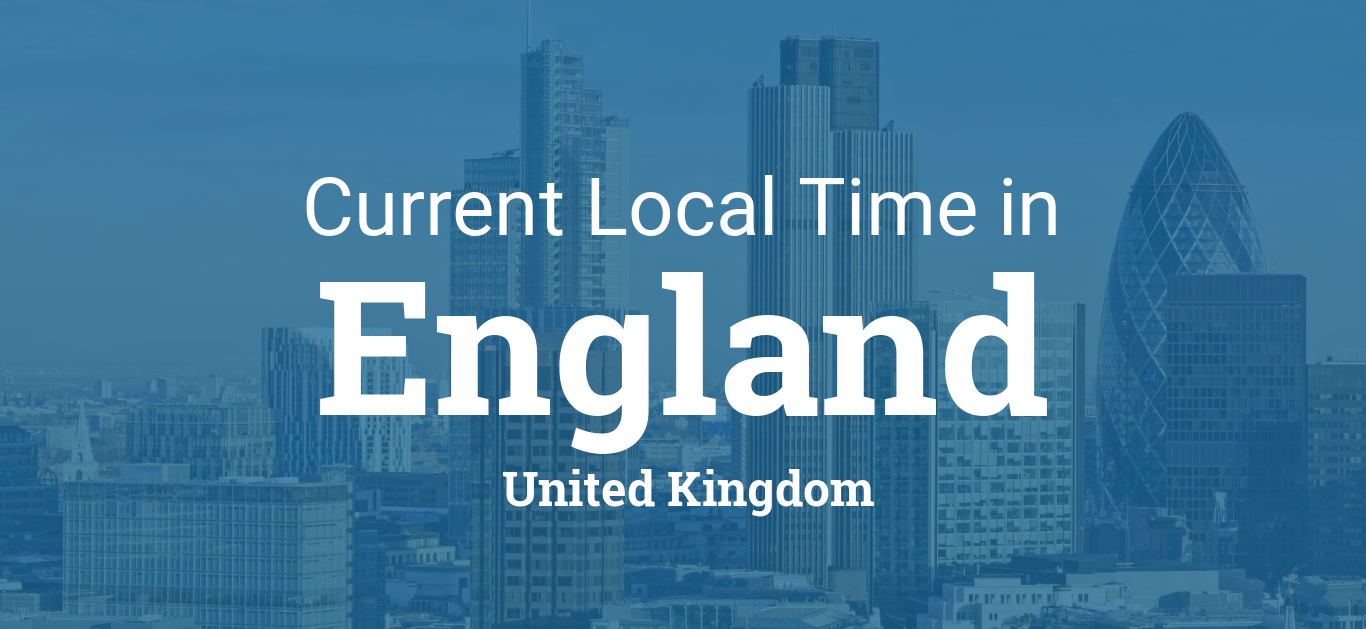 Time in England, United Kingdom