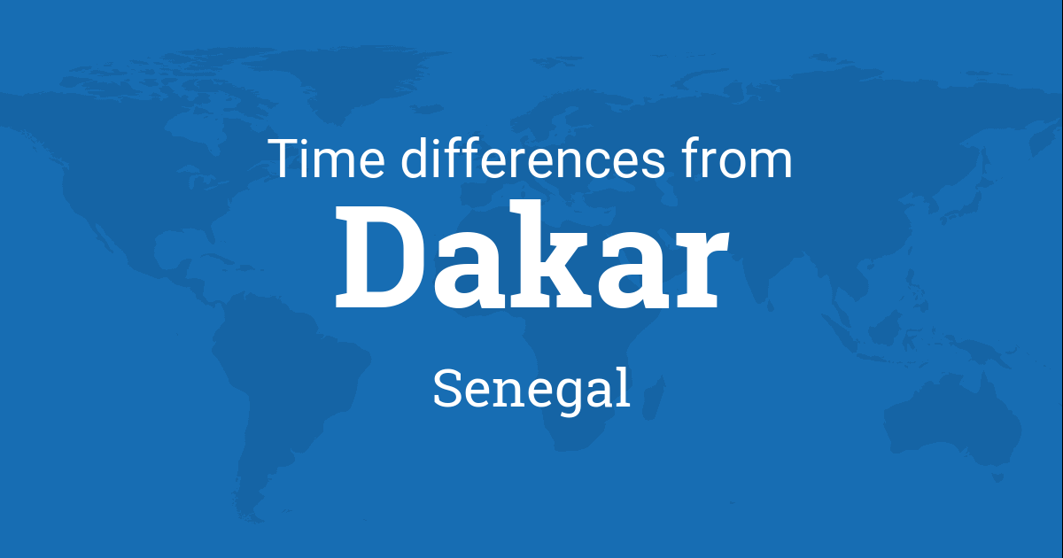 Time Difference between Dakar Senegal and the World