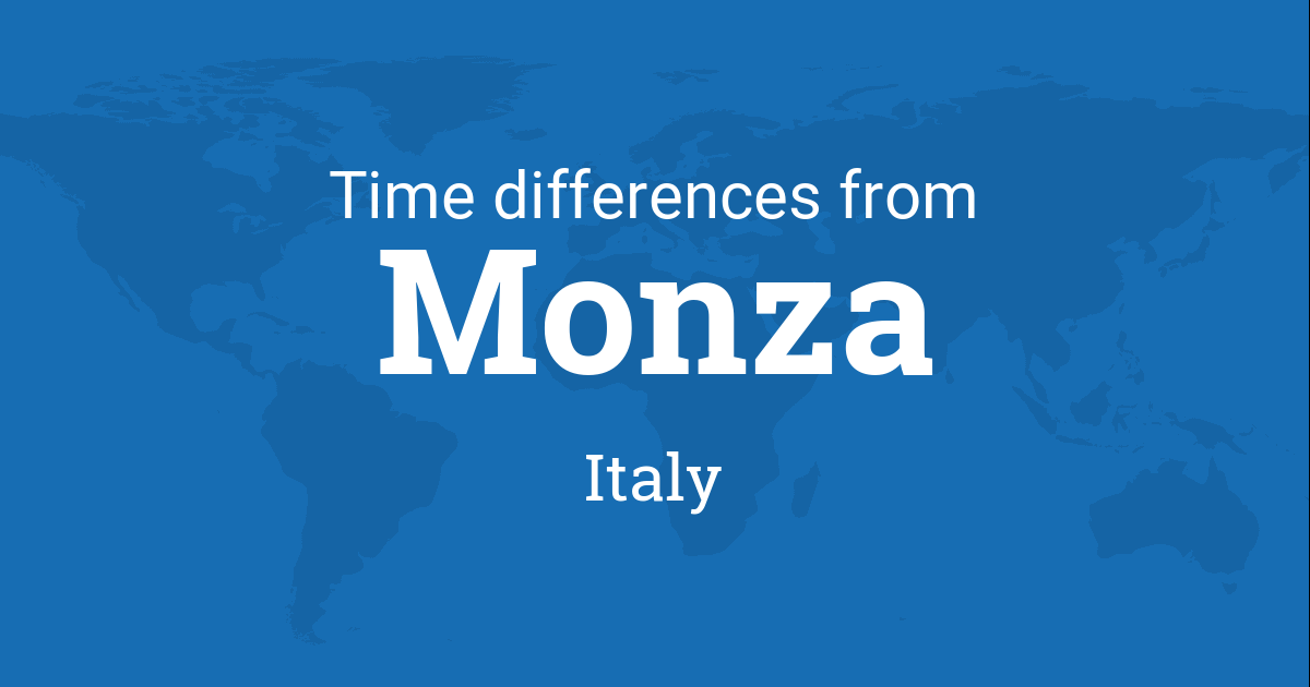 Time Difference between Monza, Italy and the World