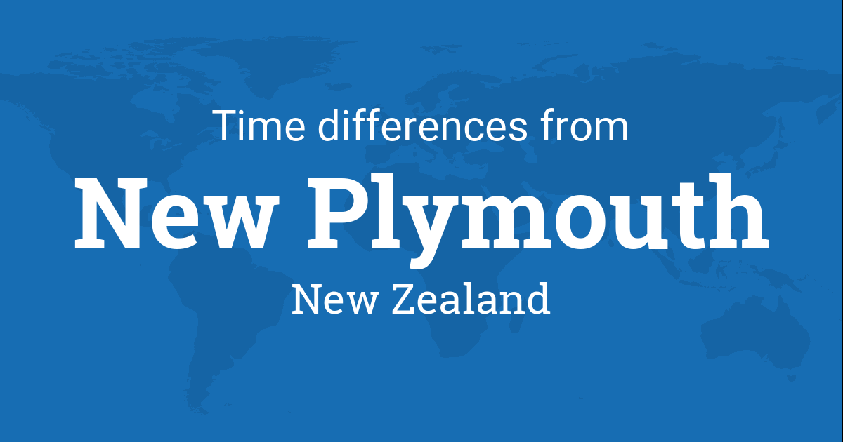 Time difference between New Plymouth, Taranaki, New Zealand and the world