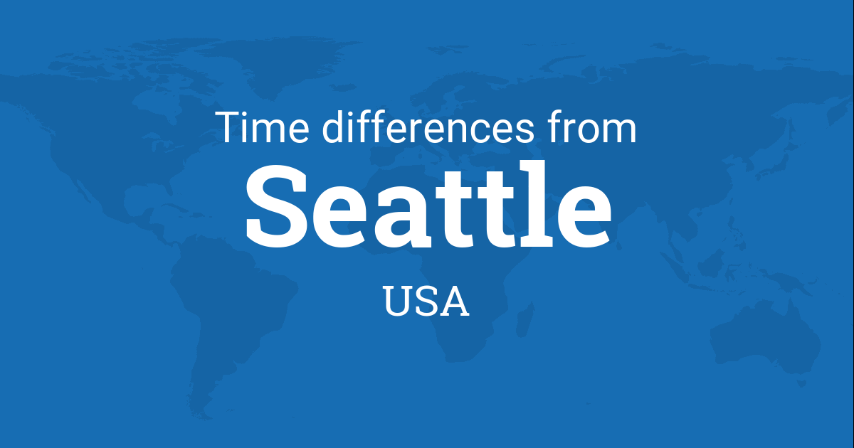 Time Difference between Seattle Washington USA and the World