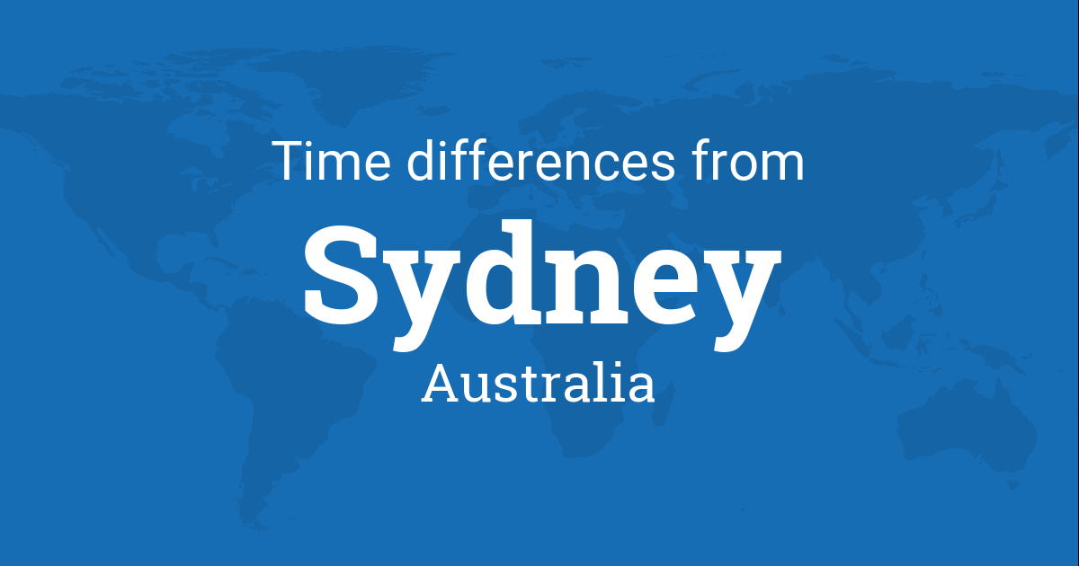Time Difference between Sydney, New South Wales, Australia and the World